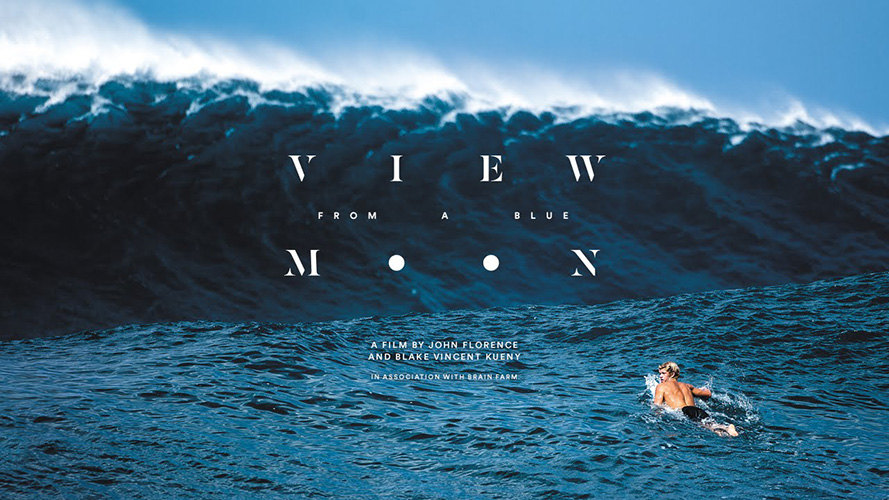 Filmes de Surf. View From a Blue Moon